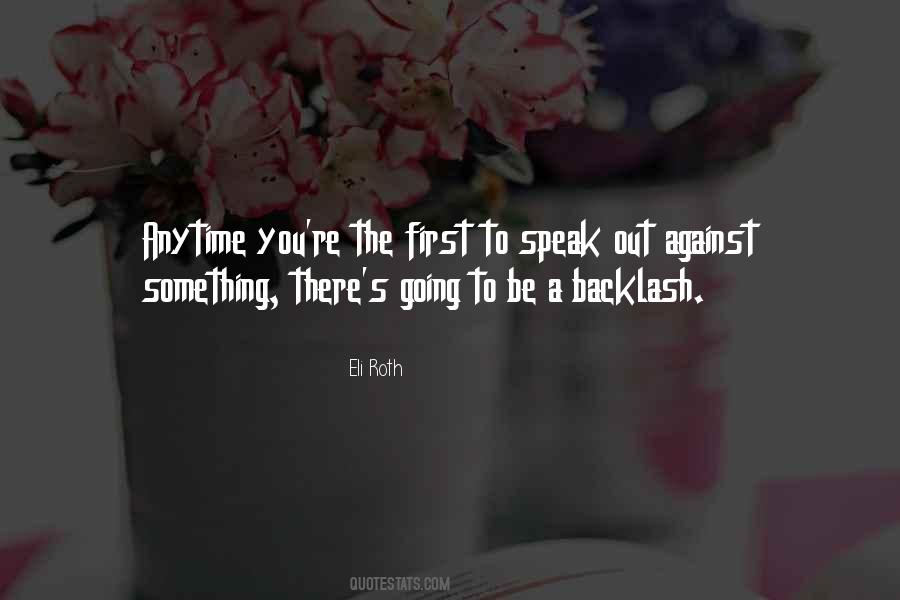 Quotes About Speak Out #1317291