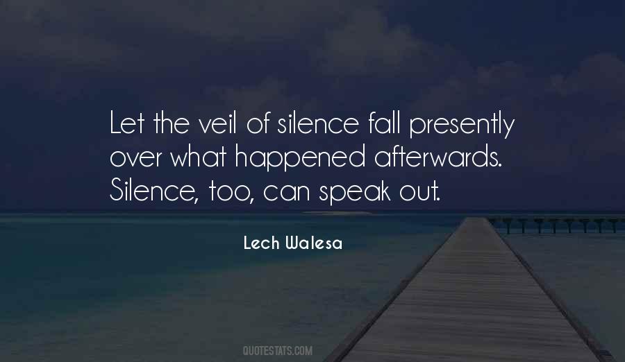 Quotes About Speak Out #1355081