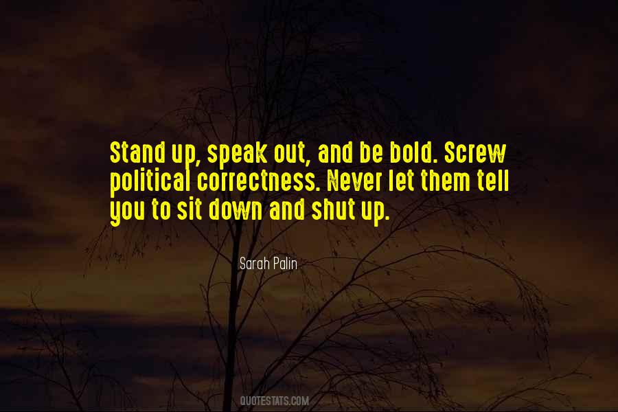 Quotes About Speak Out #1480960