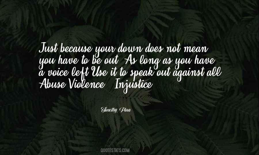 Quotes About Speak Out #1764835