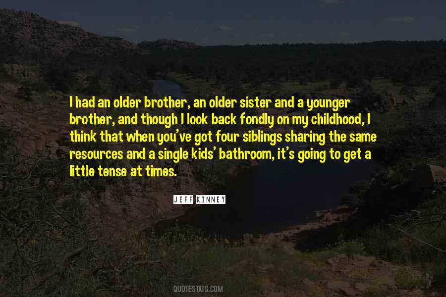 Quotes About A Younger Sister #872549