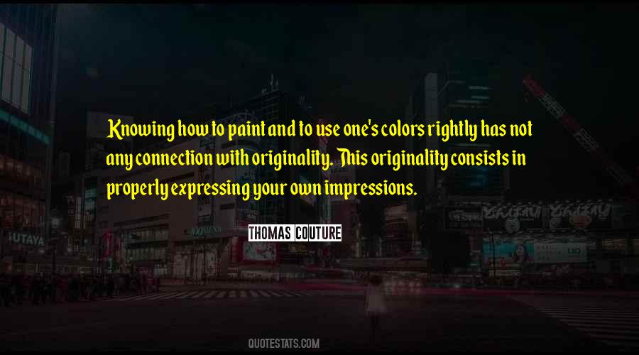 Quotes About Paint Colors #1353926