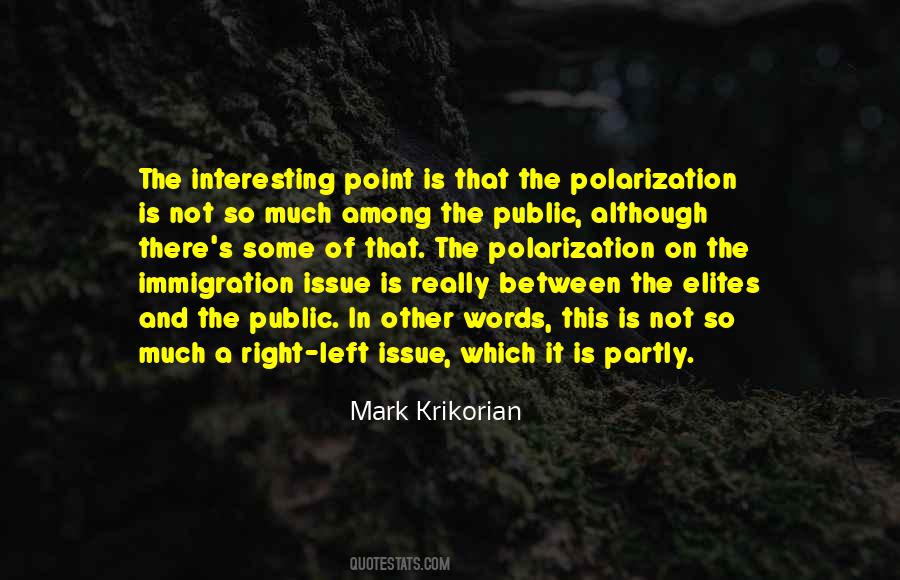 Quotes About Polarization #1374683