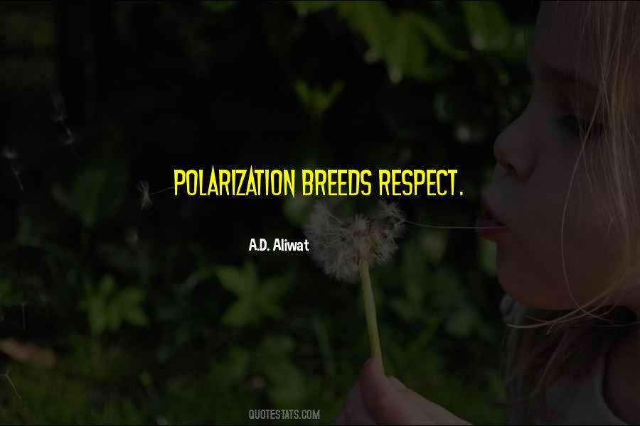 Quotes About Polarization #1452035