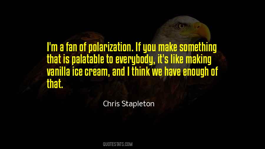 Quotes About Polarization #1828517