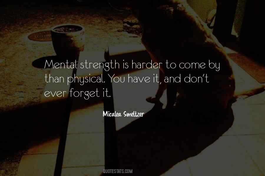 Quotes About Physical Strength #1516879