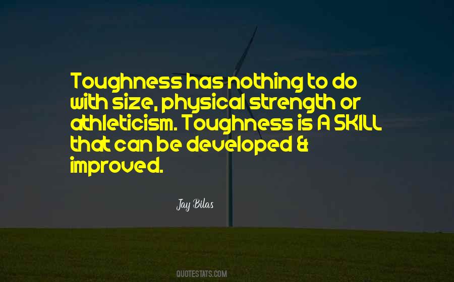 Quotes About Physical Strength #1759536