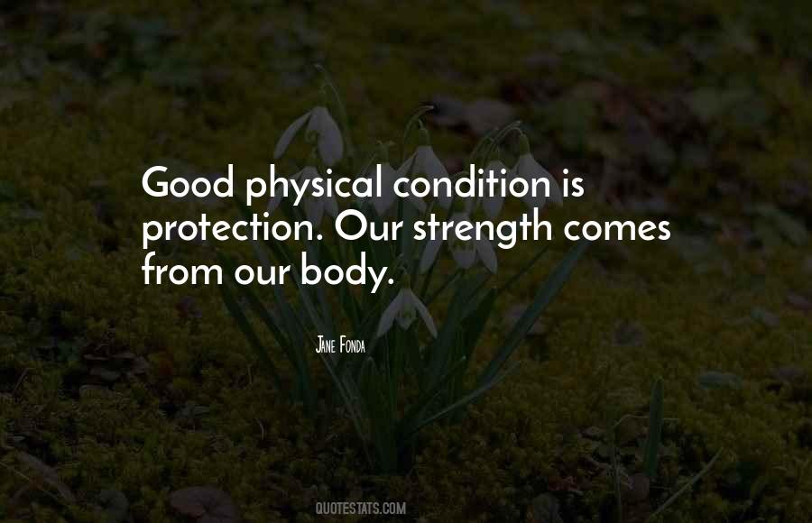 Quotes About Physical Strength #495517