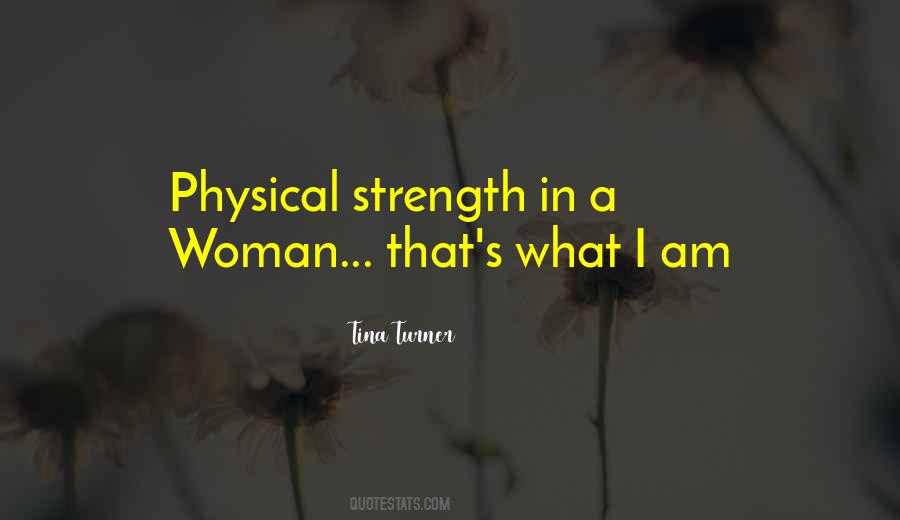 Quotes About Physical Strength #674506