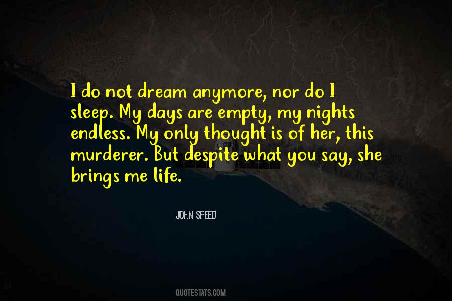 Love Dream Life Death Murder Quotes #1786587