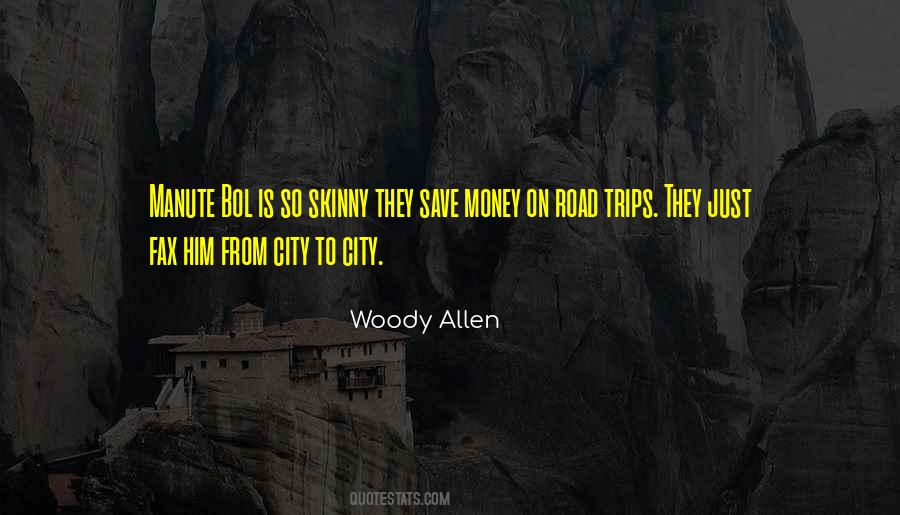Quotes About Trips #374368 Quotes About Trips #374368