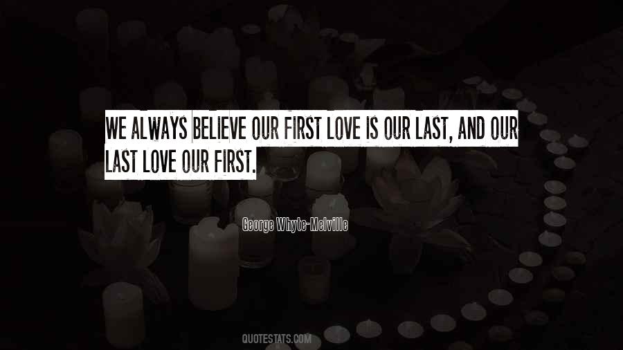 Quotes About Our First Love #719