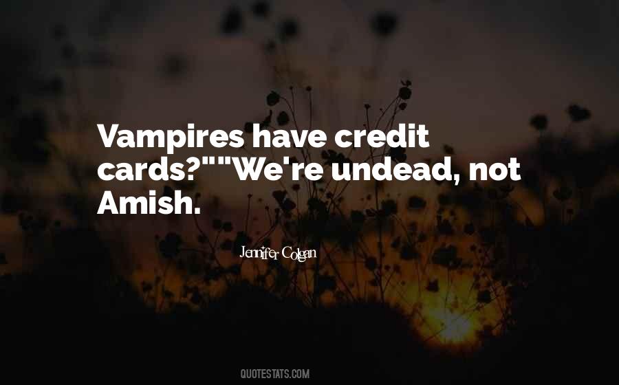 Quotes About Undead #1263672