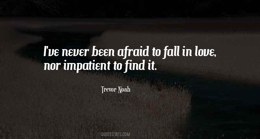 Quotes About Afraid To Fall #241863