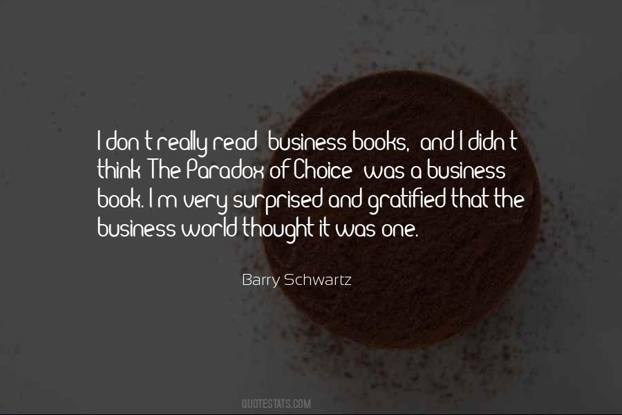 Paradox Of Choice Quotes #1527785