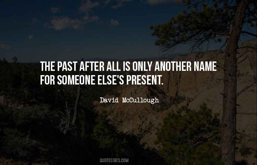 Quotes About Someone's Past #513931