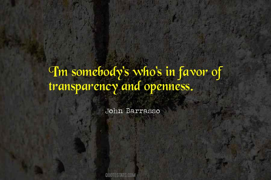 Quotes About Openness And Transparency #845719
