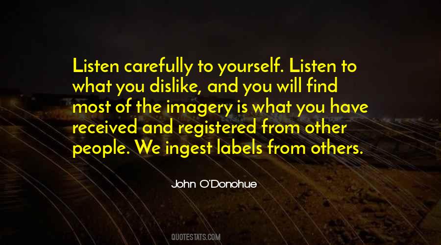 Quotes About Listen To Others #288480