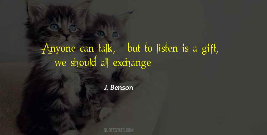 Quotes About Listen To Others #292630