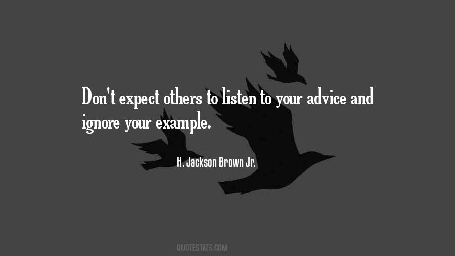 Quotes About Listen To Others #304175