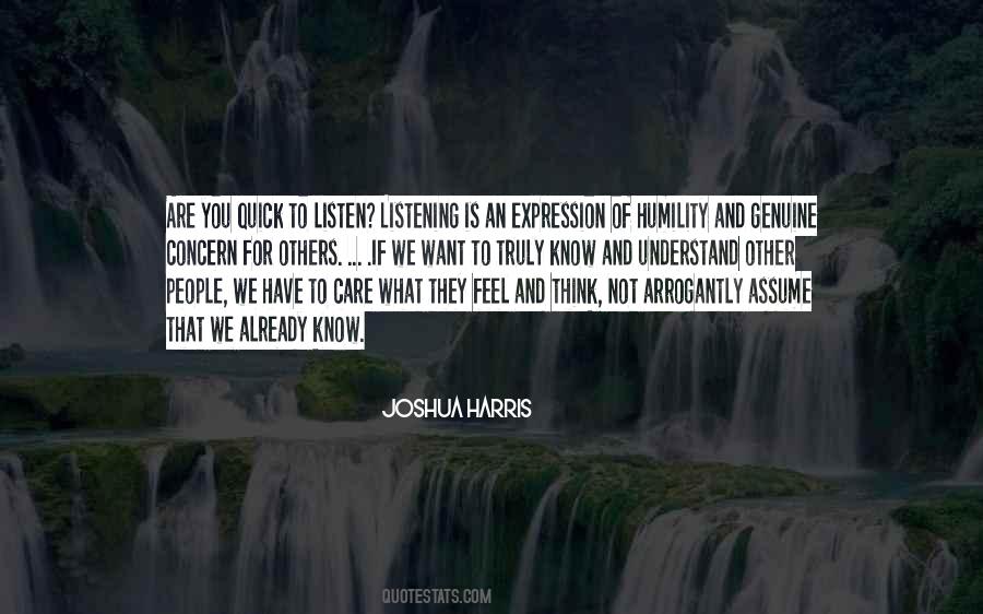 Quotes About Listen To Others #77079