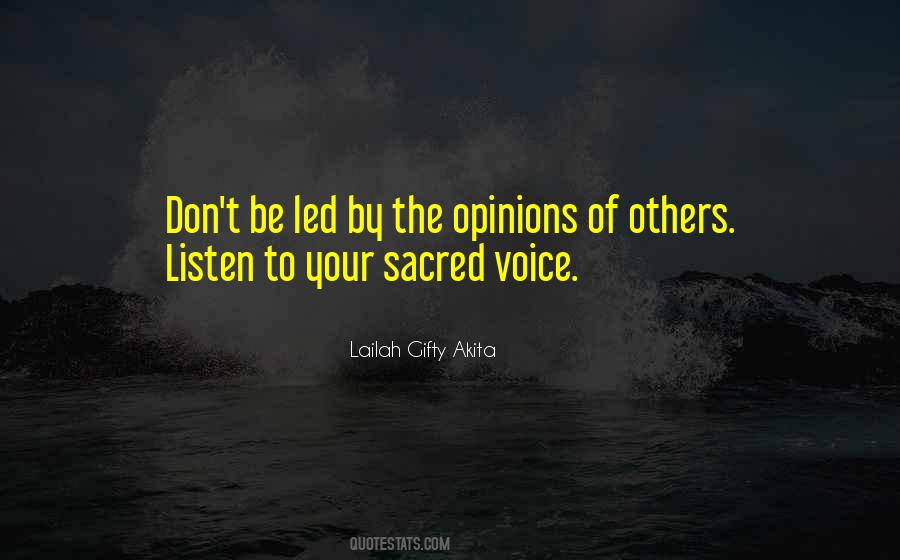 Quotes About Listen To Others #909414