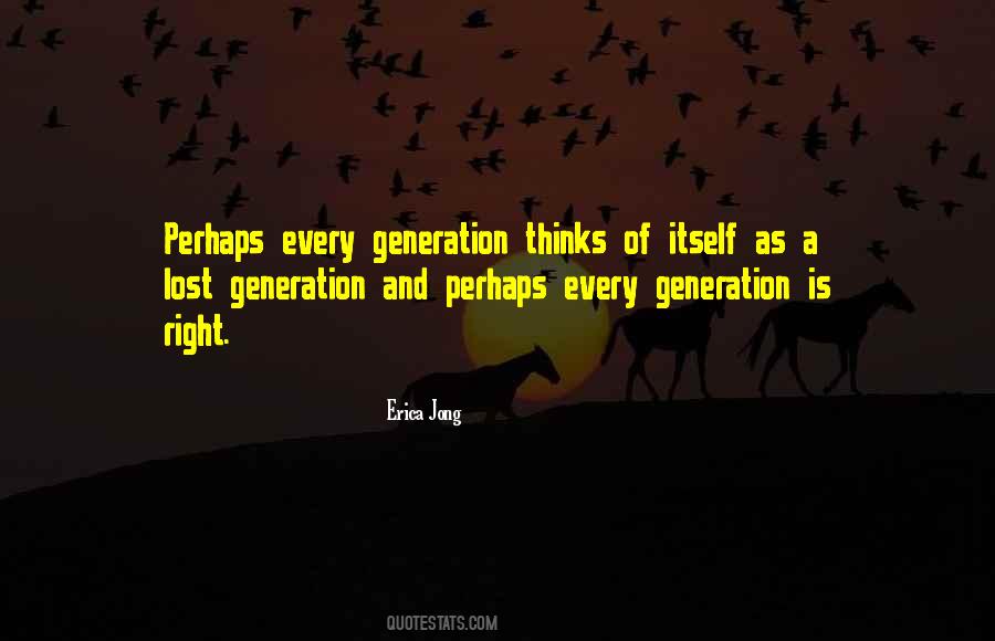 Quotes About A Lost Generation #1559021