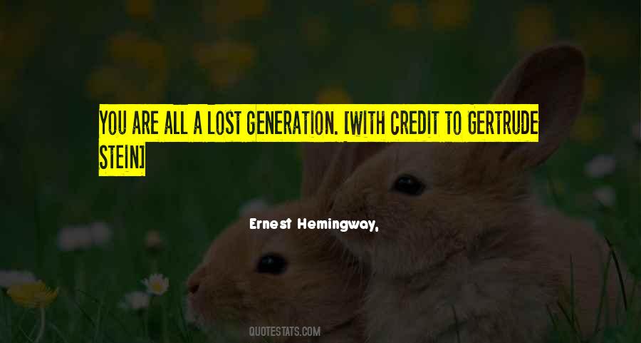 Quotes About A Lost Generation #890259