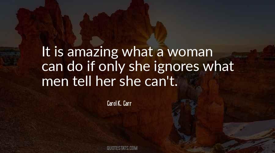 What A Woman Quotes #1201302