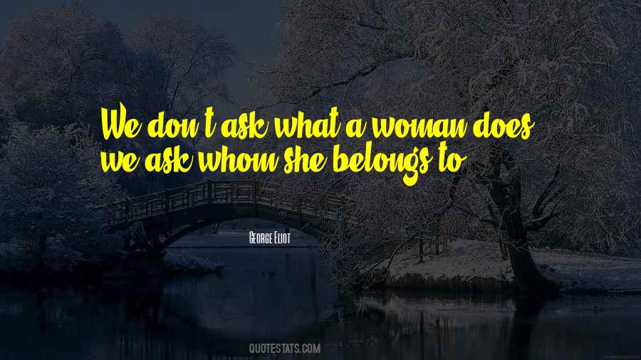 What A Woman Quotes #1677807