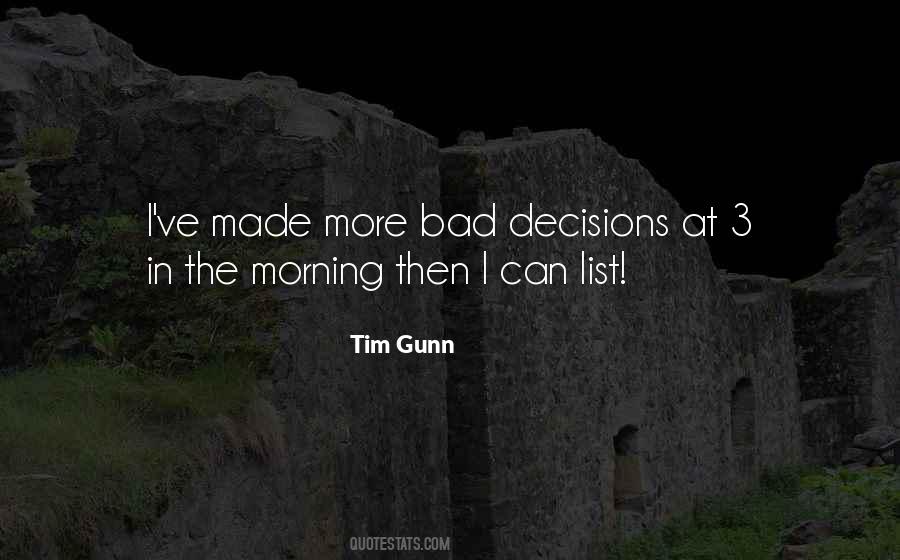 Quotes About Bad Decisions #1250579