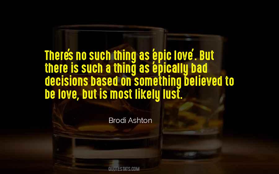 Quotes About Bad Decisions #703056