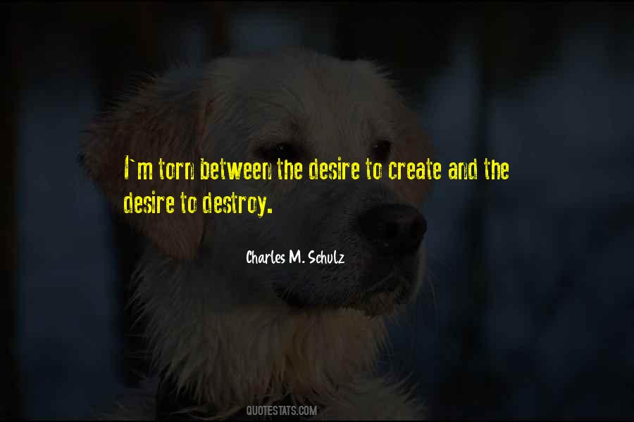 Desire To Create Quotes #1141176