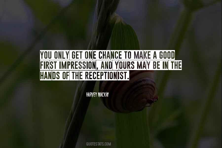 Quotes About One Chance #1093831