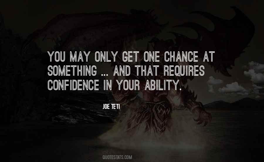 Quotes About One Chance #14373