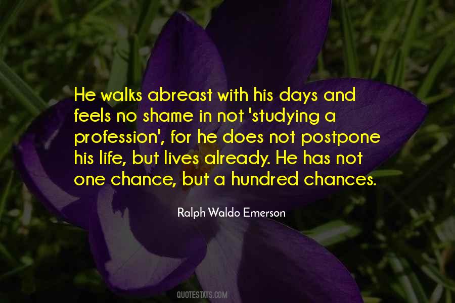 Quotes About One Chance #1791328