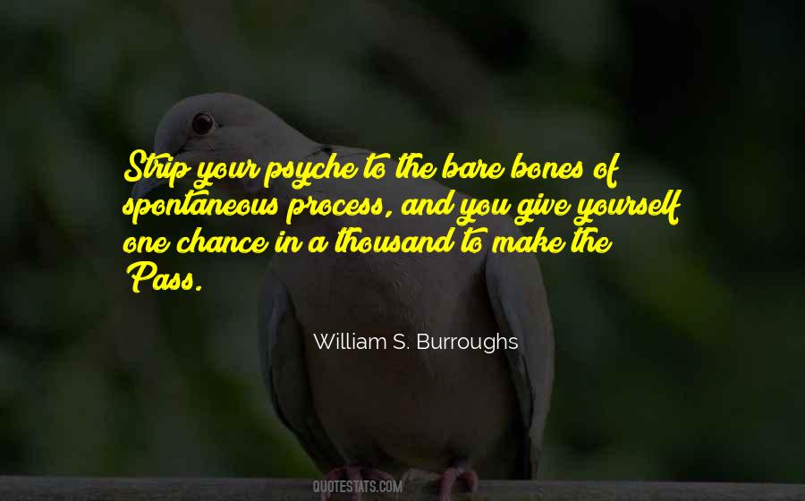 Quotes About One Chance #431386