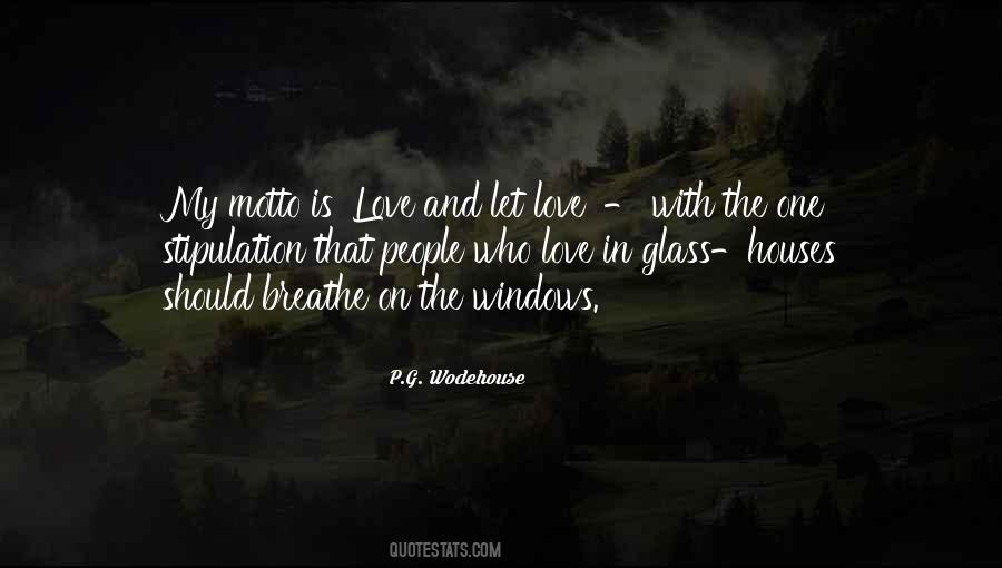People In Glass Houses Quotes #1138839