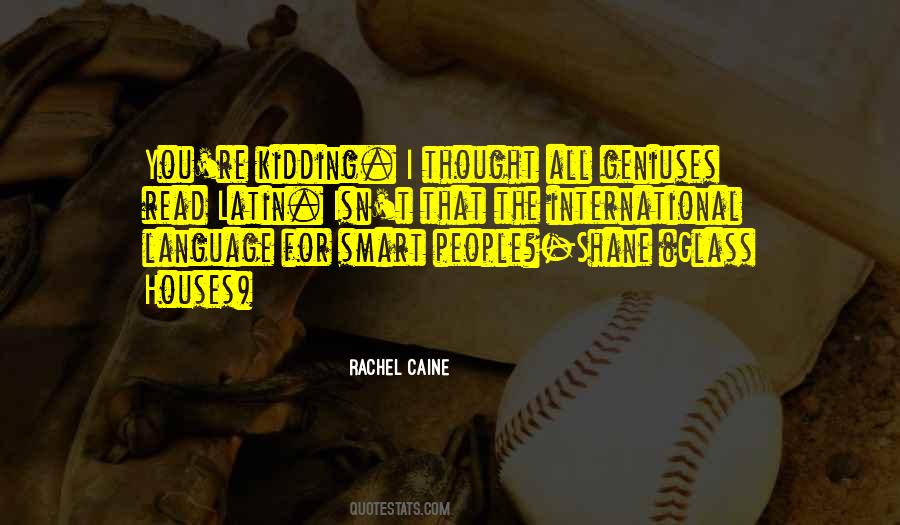 People In Glass Houses Quotes #1489660