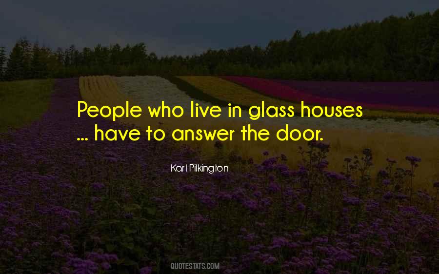 People In Glass Houses Quotes #165738