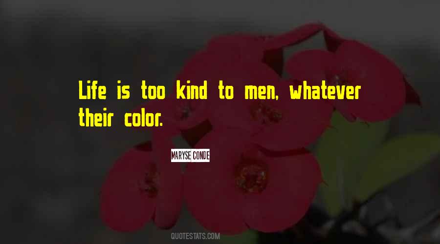 Too Kind Quotes #1302953