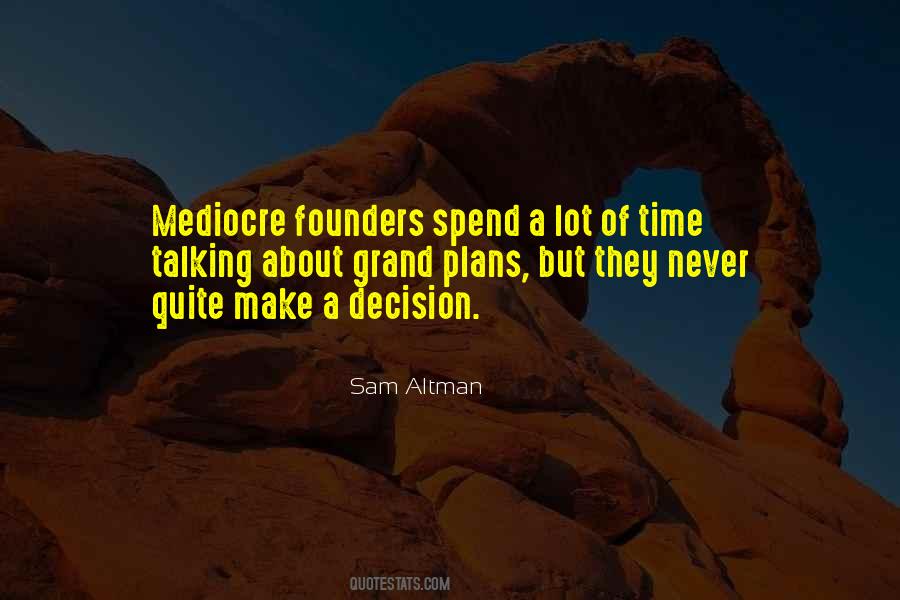 Quotes About Mediocre #950005