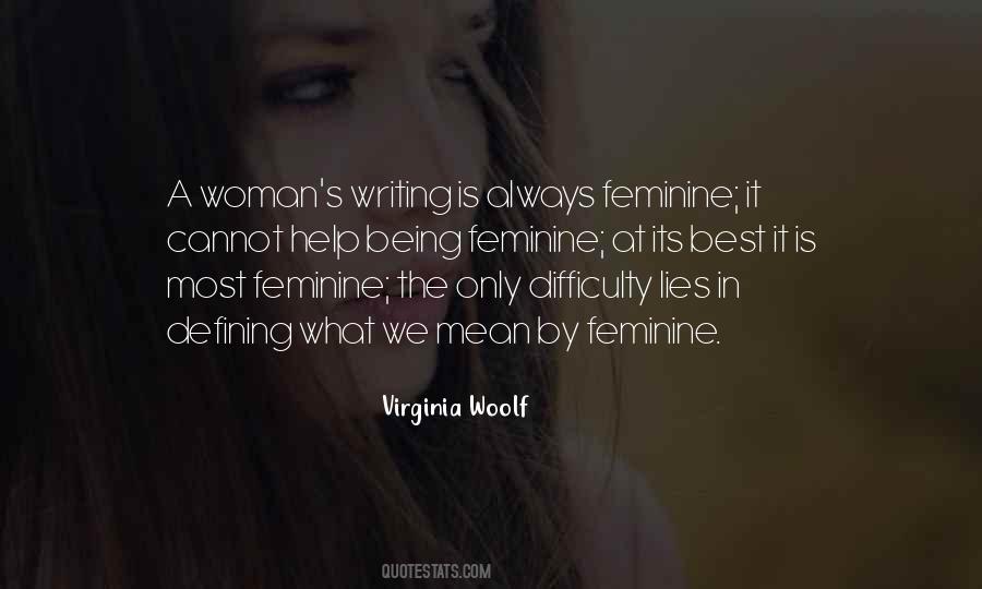 Being Feminine Quotes #1004681
