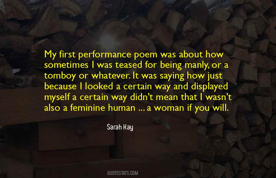 Being Feminine Quotes #1235764