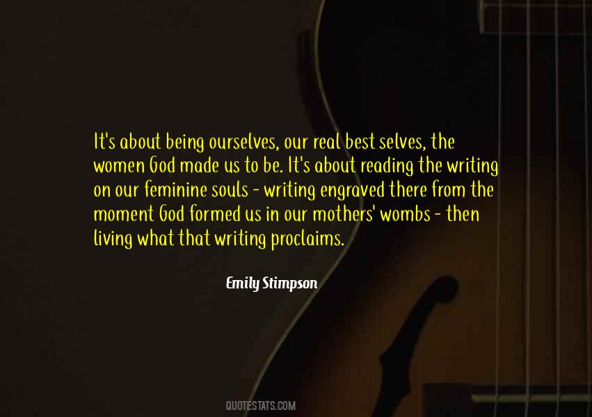Being Feminine Quotes #1425078
