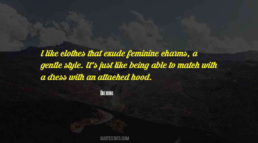 Being Feminine Quotes #197626