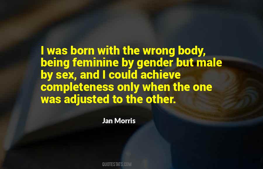 Being Feminine Quotes #219260