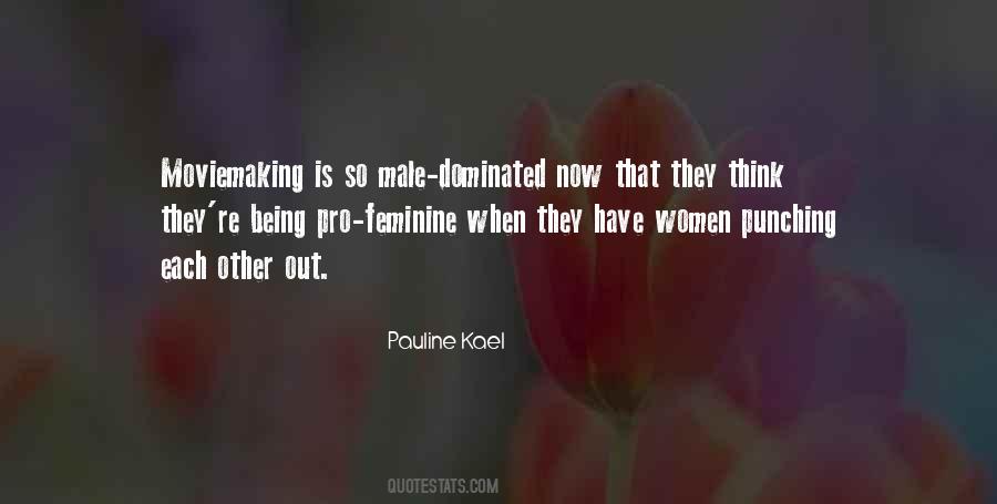 Being Feminine Quotes #492115