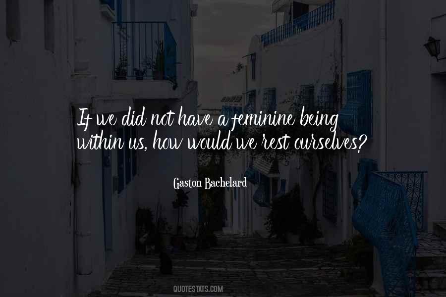 Being Feminine Quotes #88735