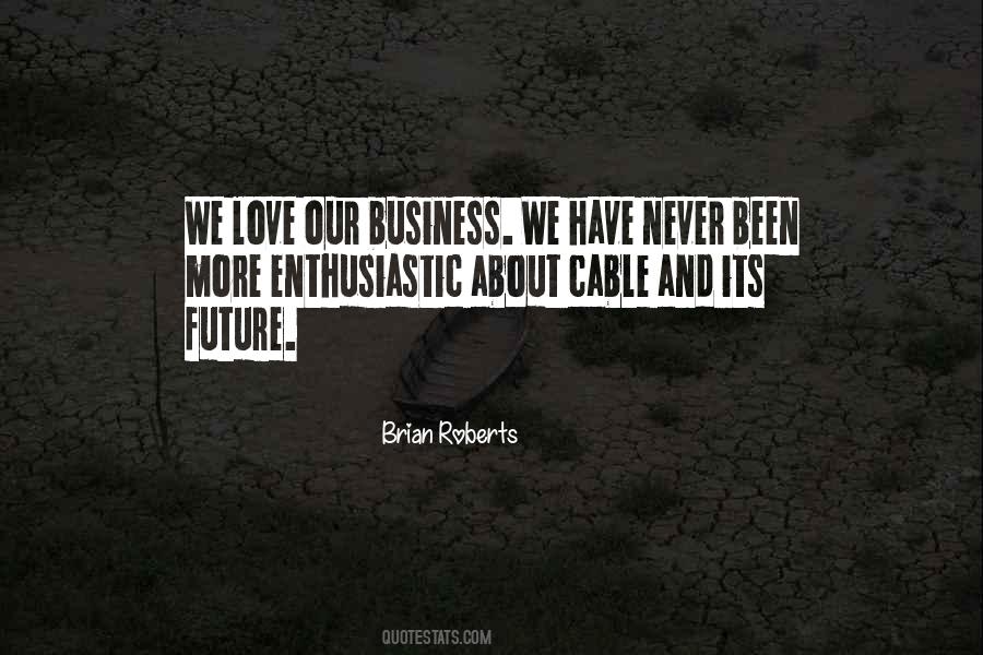Quotes About The Future Business #849712
